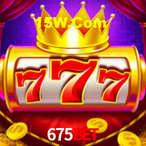 675 Bet